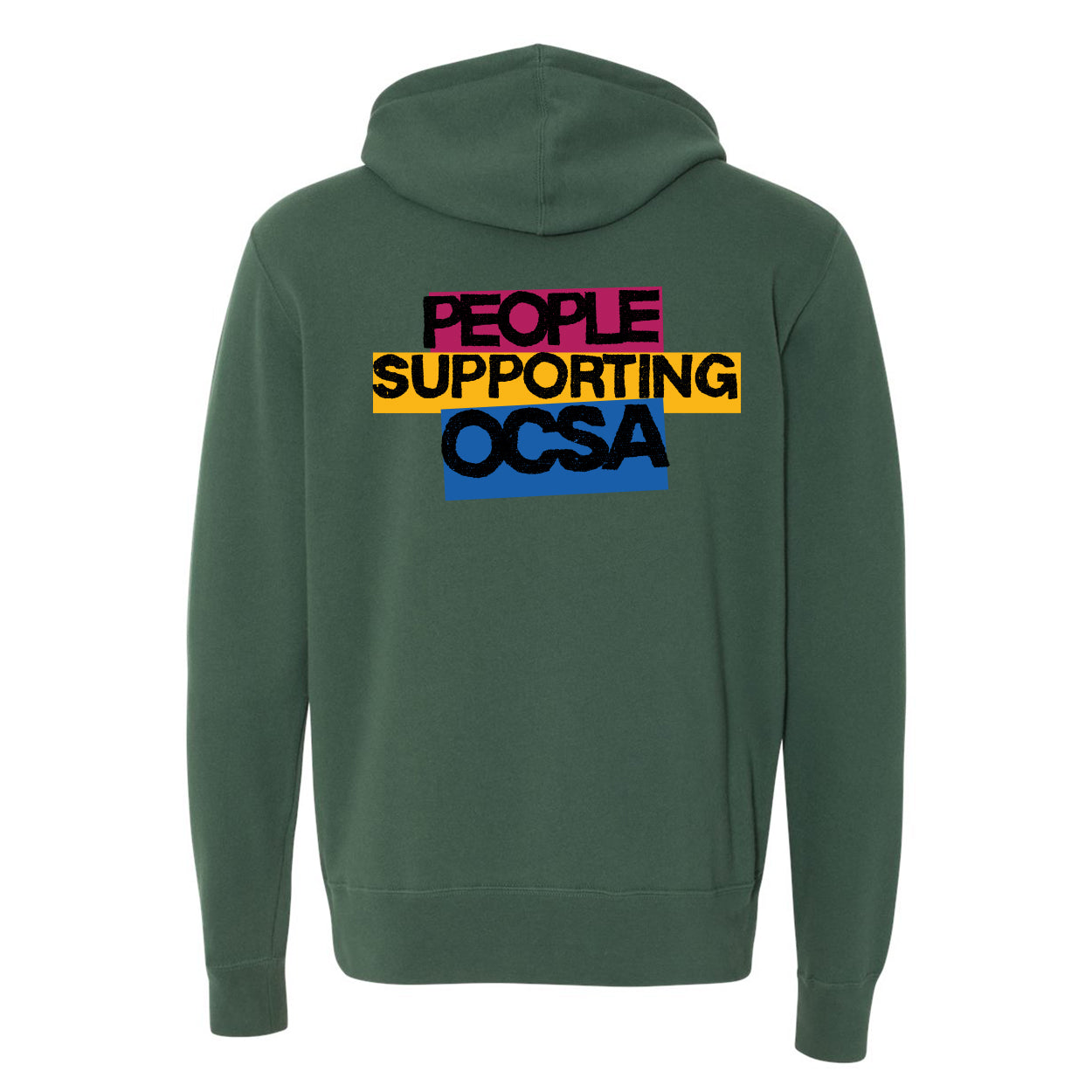 Green hoodie with colorful text 'PEOPLE SUPPORTING OCSA' on a white background